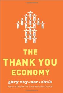The Thank You Economy -by Gary Vaynerchuk  the book
